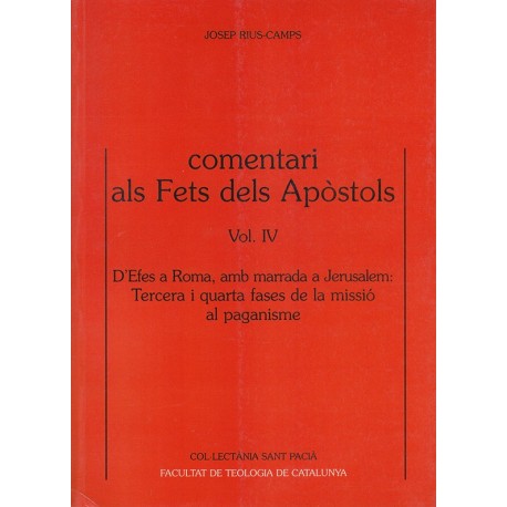 COMENTARI ALS FETS DELS APÒSTOLS, IV: