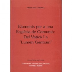 ELEMENTS PER A UNA ESGLÉSIA DE COMUNIÓ: DEL VATICÀ I A «Lumen Gentium»