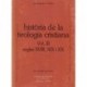 HISTÒRIA DE LA TEOLOGIA CRISTIANA, vol. IIISEGLES XVIII,XIX i XX