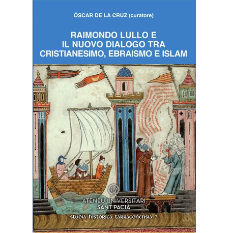 Raimondo Lullo e il nuovo dialogo tra cristianesimo, ebraismo e islam